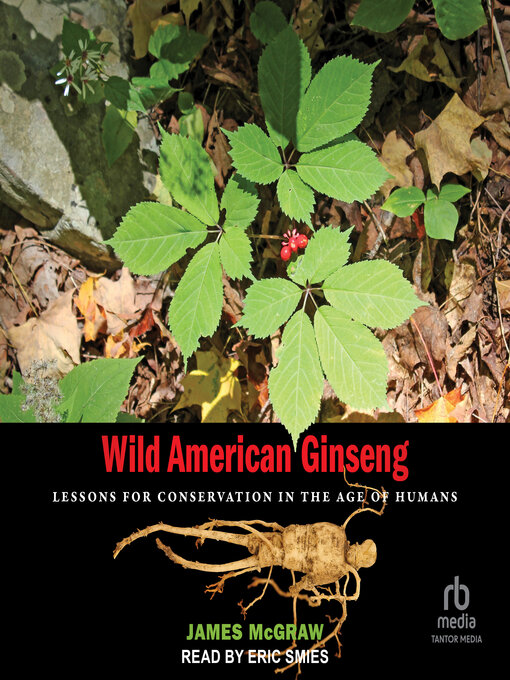Title details for Wild American Ginseng by James McGraw - Available
